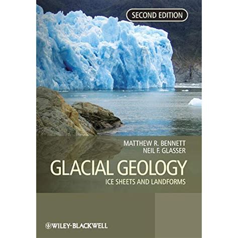 glacial geology ice sheets and landforms PDF